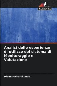 bokomslag Analisi delle esperienze di utilizzo del sistema di Monitoraggio e Valutazione