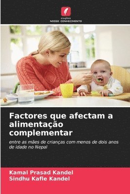 bokomslag Factores que afectam a alimentao complementar