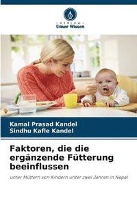 bokomslag Faktoren, die die ergnzende Ftterung beeinflussen