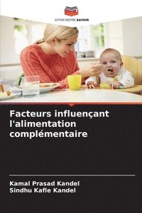 bokomslag Facteurs influenant l'alimentation complmentaire