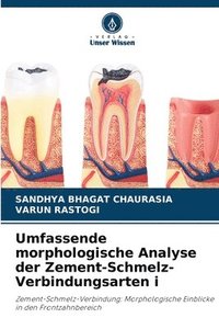 bokomslag Umfassende morphologische Analyse der Zement-Schmelz-Verbindungsarten i