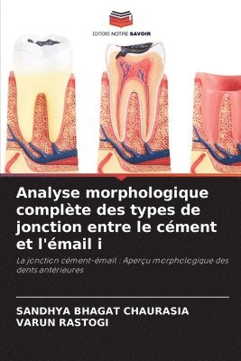 bokomslag Analyse morphologique complte des types de jonction entre le cment et l'mail i