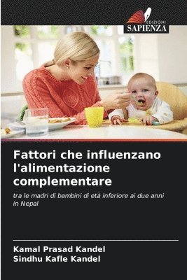 bokomslag Fattori che influenzano l'alimentazione complementare