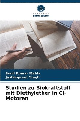 bokomslag Studien zu Biokraftstoff mit Diethylether in CI-Motoren