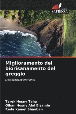 Miglioramento del biorisanamento del greggio 1