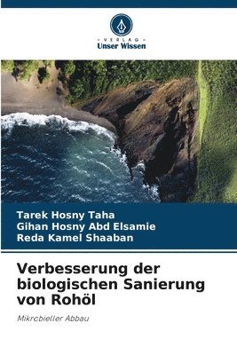 Verbesserung der biologischen Sanierung von Rohöl 1