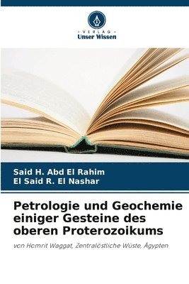 bokomslag Petrologie und Geochemie einiger Gesteine des oberen Proterozoikums