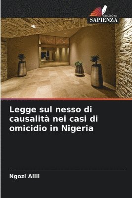 Legge sul nesso di causalit nei casi di omicidio in Nigeria 1