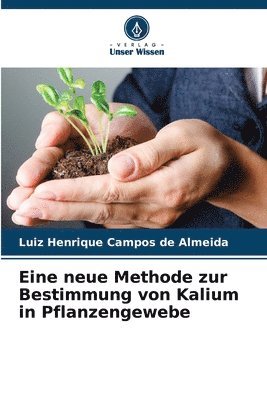 Eine neue Methode zur Bestimmung von Kalium in Pflanzengewebe 1