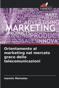 bokomslag Orientamento al marketing nel mercato greco delle telecomunicazioni