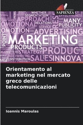 bokomslag Orientamento al marketing nel mercato greco delle telecomunicazioni