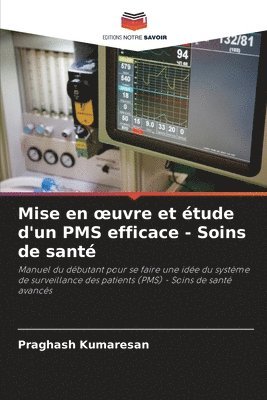 bokomslag Mise en oeuvre et étude d'un PMS efficace - Soins de santé