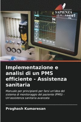 bokomslag Implementazione e analisi di un PMS efficiente - Assistenza sanitaria