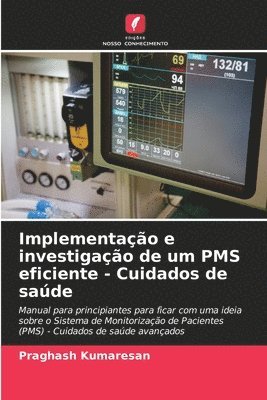 Implementação e investigação de um PMS eficiente - Cuidados de saúde 1