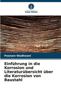 bokomslag Einfhrung in die Korrosion und Literaturbersicht ber die Korrosion von Baustahl