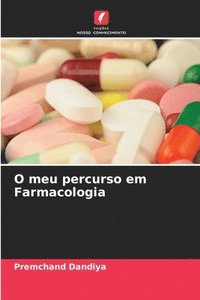 bokomslag O meu percurso em Farmacologia