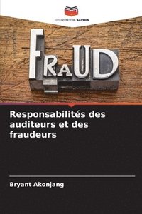 bokomslag Responsabilités des auditeurs et des fraudeurs