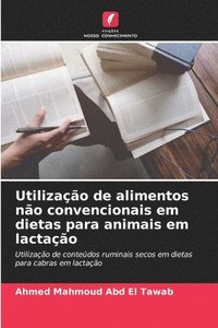 bokomslag Utilização de alimentos não convencionais em dietas para animais em lactação