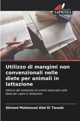 Utilizzo di mangimi non convenzionali nelle diete per animali in lattazione 1