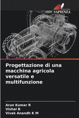 bokomslag Progettazione di una macchina agricola versatile e multifunzione