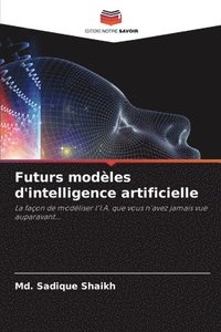 bokomslag Futurs modèles d'intelligence artificielle