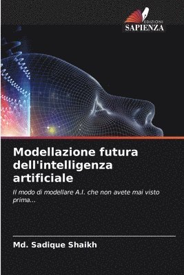 bokomslag Modellazione futura dell'intelligenza artificiale