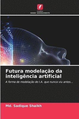 bokomslag Futura modelação da inteligência artificial