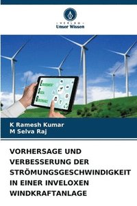 bokomslag Vorhersage Und Verbesserung Der Strömungsgeschwindigkeit in Einer Inveloxen Windkraftanlage