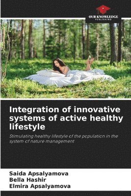 bokomslag Integration of innovative systems of active healthy lifestyle