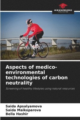 Aspects of medico-environmental technologies of carbon neutrality 1