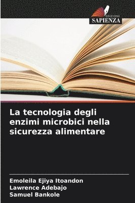 La tecnologia degli enzimi microbici nella sicurezza alimentare 1