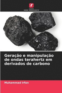 bokomslag Geração e manipulação de ondas terahertz em derivados de carbono