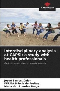 bokomslag Interdisciplinary analysis at CAPSi: a study with health professionals