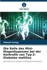 bokomslag Die Rolle des Mini-Magenbypasses bei der Kontrolle von Typ-2-Diabetes mellitus