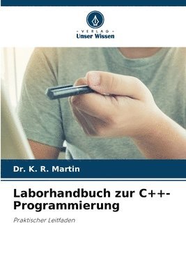 Laborhandbuch zur C++-Programmierung 1