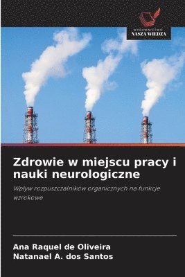 bokomslag Zdrowie w miejscu pracy i nauki neurologiczne