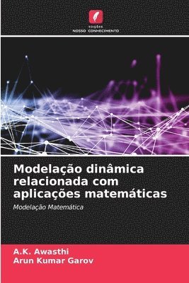 bokomslag Modelação dinâmica relacionada com aplicações matemáticas