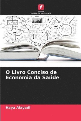 bokomslag O Livro Conciso de Economia da Saúde