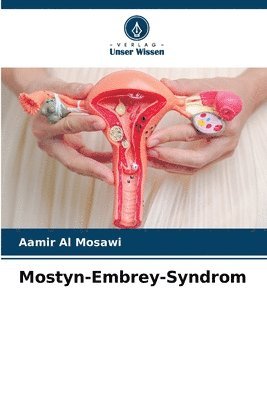 Mostyn-Embrey-Syndrom 1