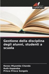 bokomslag Gestione della disciplina degli alunni, studenti a scuola