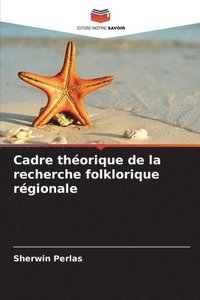 bokomslag Cadre théorique de la recherche folklorique régionale