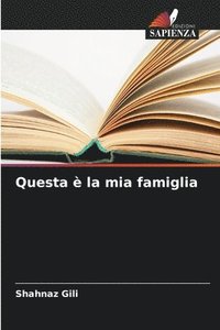 bokomslag Questa  la mia famiglia