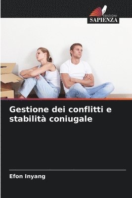 Gestione dei conflitti e stabilit coniugale 1