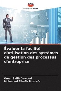 bokomslag valuer la facilit d'utilisation des systmes de gestion des processus d'entreprise