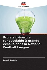 bokomslag Projets d'énergie renouvelable à grande échelle dans la National Football League