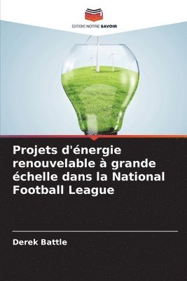 bokomslag Projets d'énergie renouvelable à grande échelle dans la National Football League