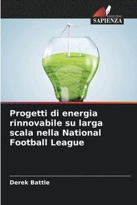 bokomslag Progetti di energia rinnovabile su larga scala nella National Football League