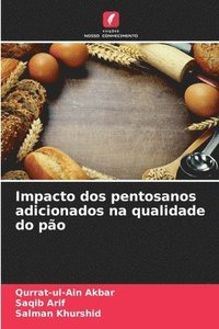 bokomslag Impacto dos pentosanos adicionados na qualidade do pão