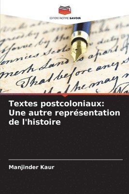 bokomslag Textes postcoloniaux: Une autre représentation de l'histoire