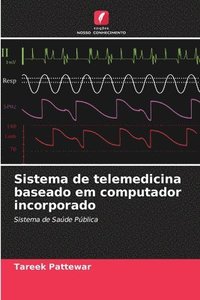 bokomslag Sistema de telemedicina baseado em computador incorporado